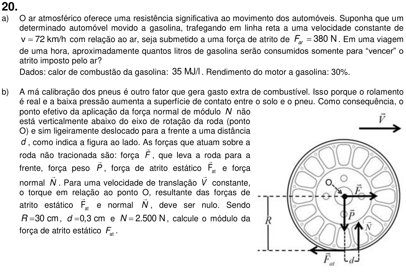 Questão 20 no caderno  da 2ª fase da UNICAMP 2014