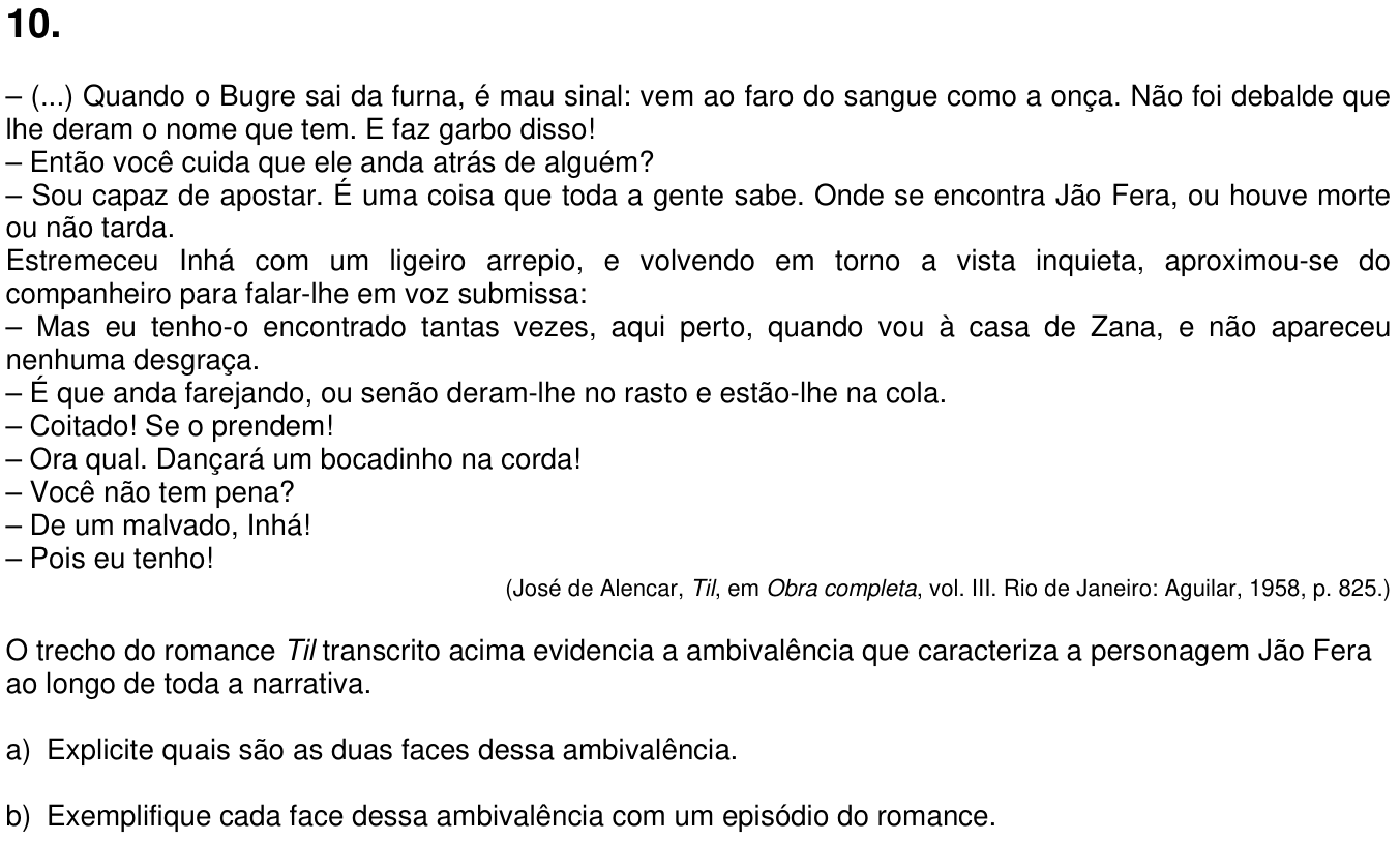 Questão 10 no caderno  da 2ª fase da UNICAMP 2013