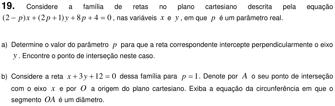 Questão 19 no caderno  da 2ª fase da UNICAMP 2013