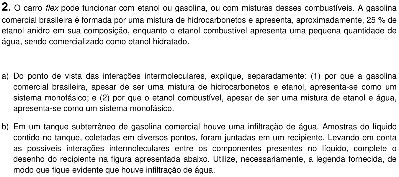 Questão 2 no caderno  da 2ª fase da UNICAMP 2013
