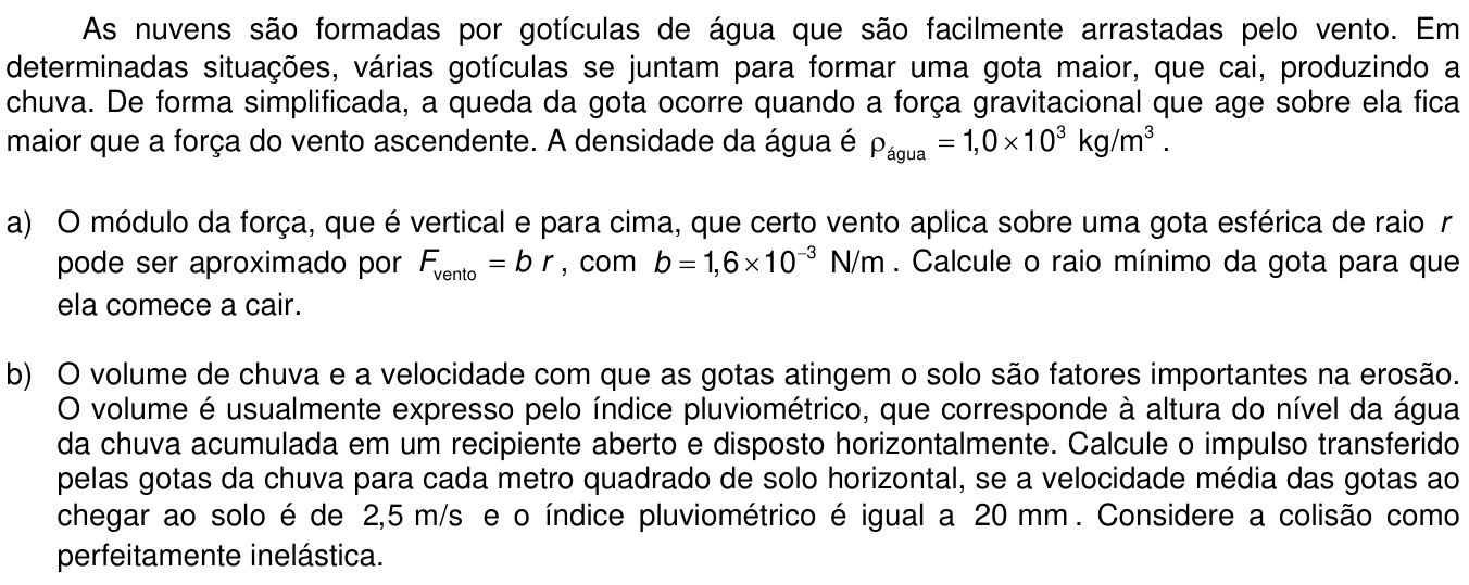 Questão 11 no caderno  da 2ª fase da UNICAMP 2013