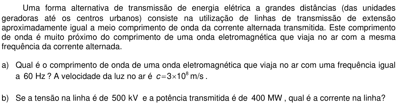 Questão 15 no caderno  da 2ª fase da UNICAMP 2013