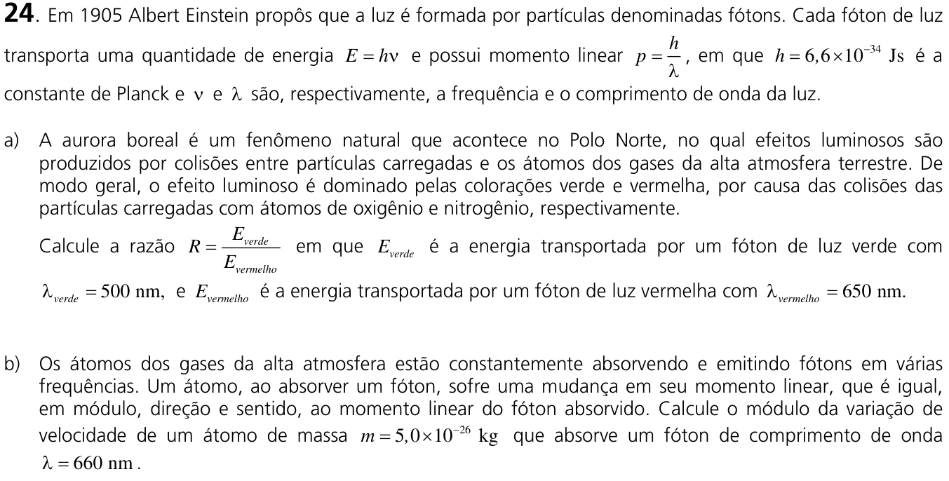 Questão 24 no caderno  da 2ª fase da UNICAMP 2011