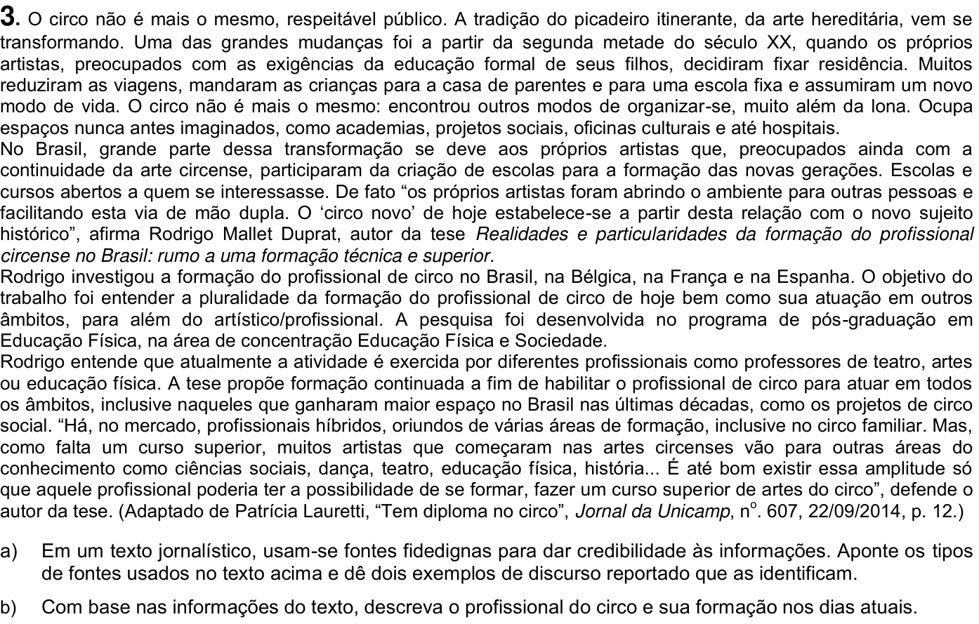 Questão 3 no caderno  da 2ª fase da UNICAMP 2015