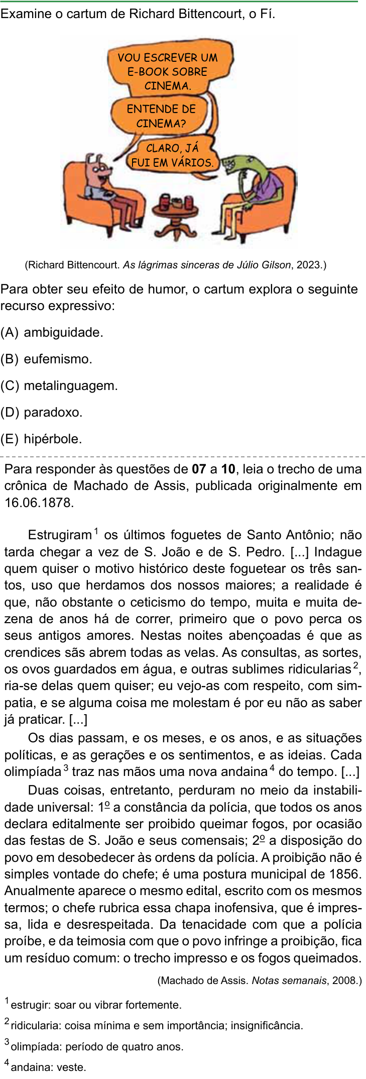 Questão 6 no caderno Conhecimentos Gerais da FAMERP 2025