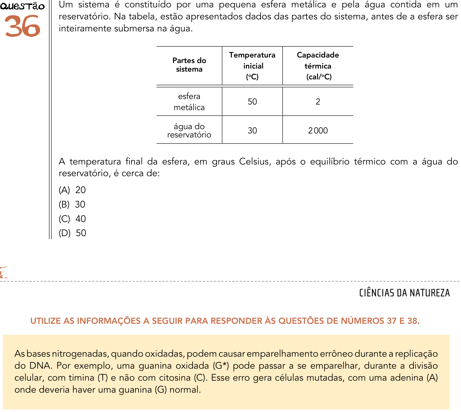 Questão 36 no caderno 1º Exame de Qualificação da UERJ 2014