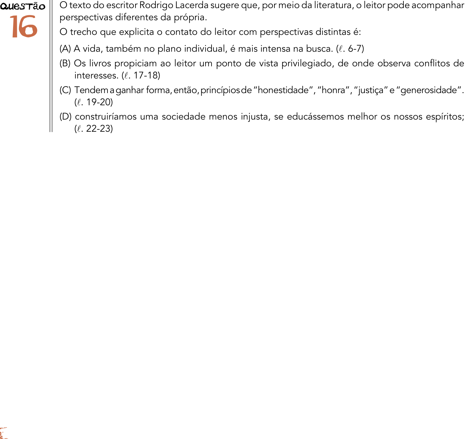 Questão 16 no caderno 2º Exame de Qualificação da UERJ 2014