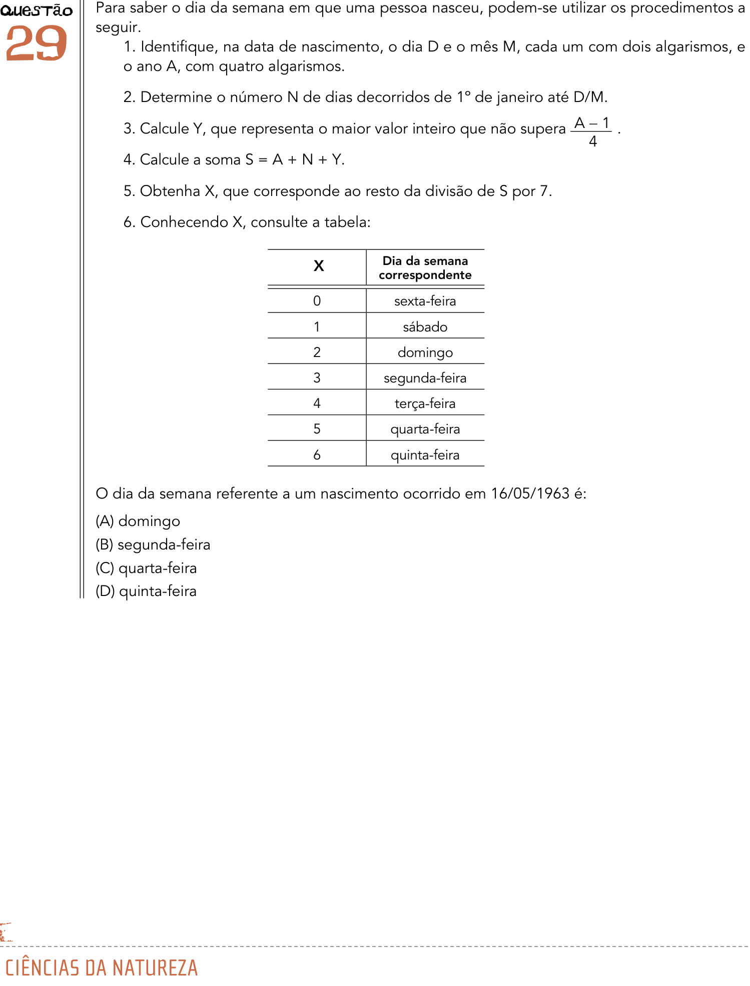 Questão 29 no caderno 2º Exame de Qualificação da UERJ 2014