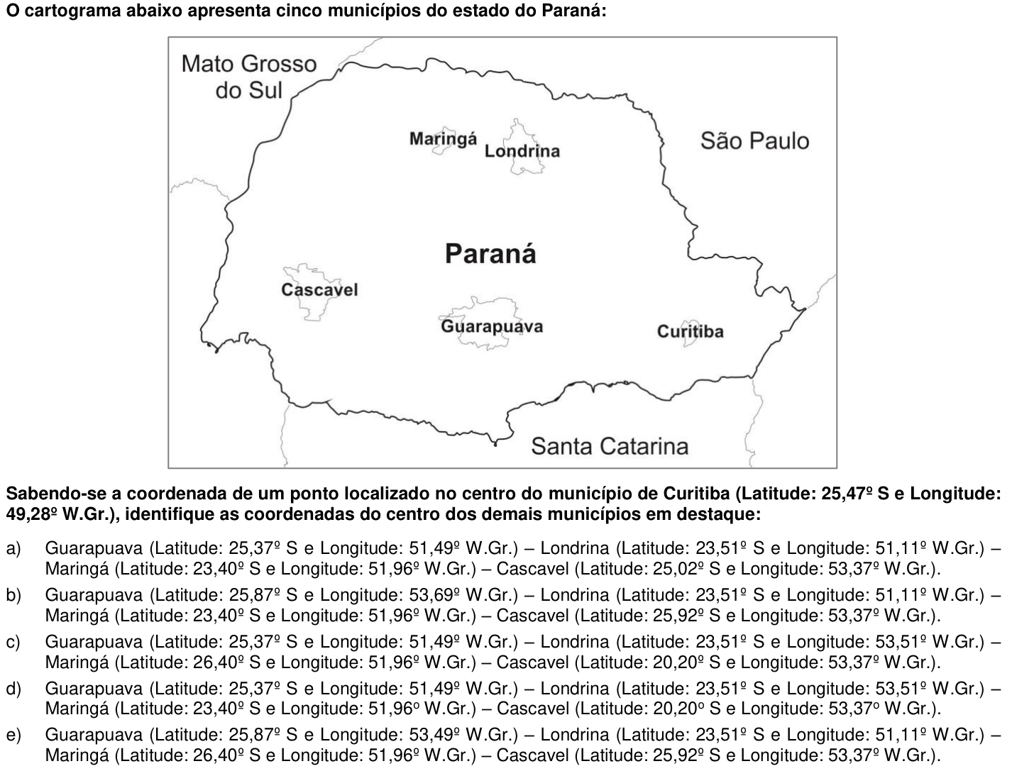 Questão 45 no caderno 1ª fase da UFPR 2016