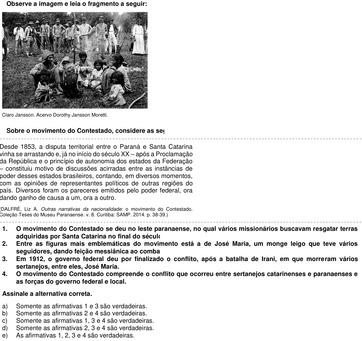 Questão 26 no caderno 1ª fase da UFPR 2017