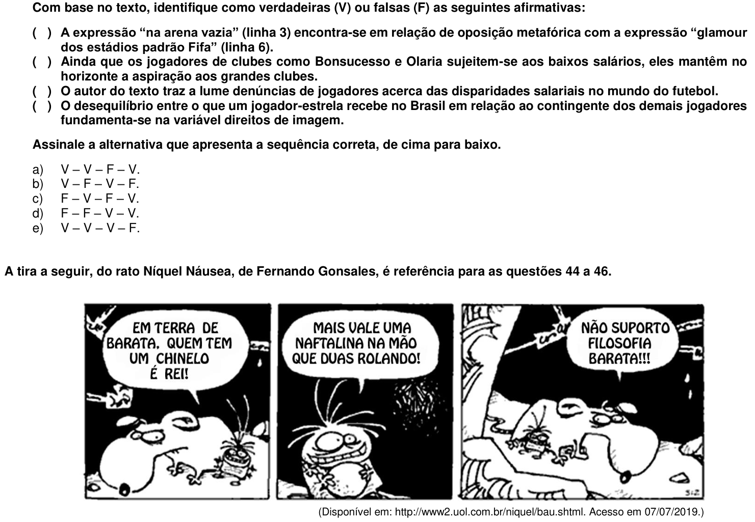 Questão 43 no caderno 1ª fase da UFPR 2020