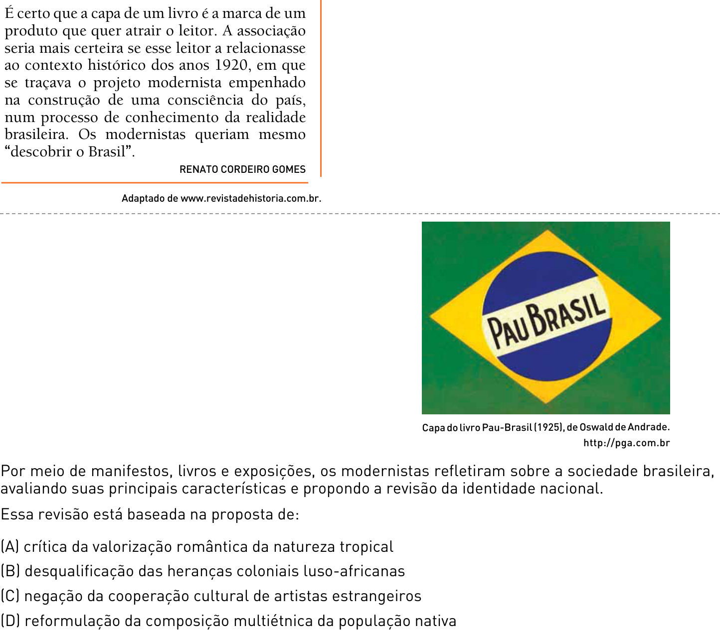 Questão 46 no caderno 2º Exame de Qualificação da UERJ 2013