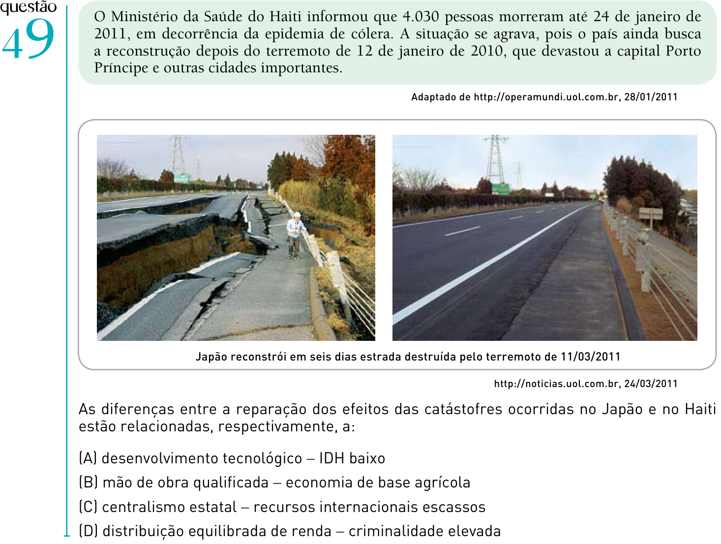 Questão 49 no caderno 1º Exame de Qualificação da UERJ 2012