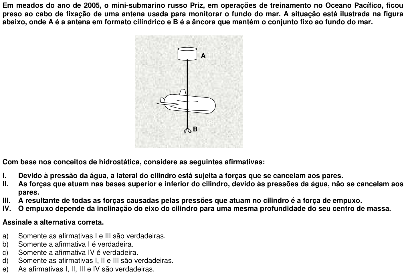Questão 40 no caderno 1ª fase da UFPR 2006