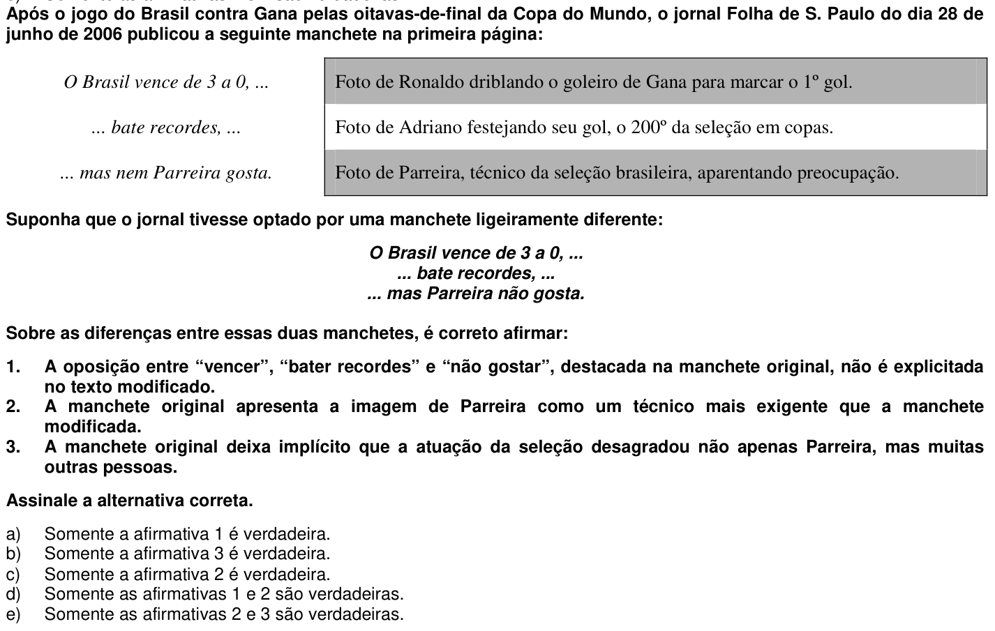 Questão 56 no caderno 1ª fase da UFPR 2007