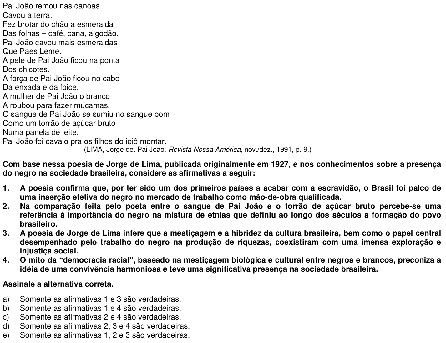 Questão 69 no caderno 1ª fase da UFPR 2007