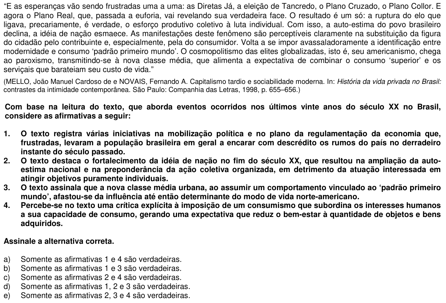 Questão 71 no caderno 1ª fase da UFPR 2007