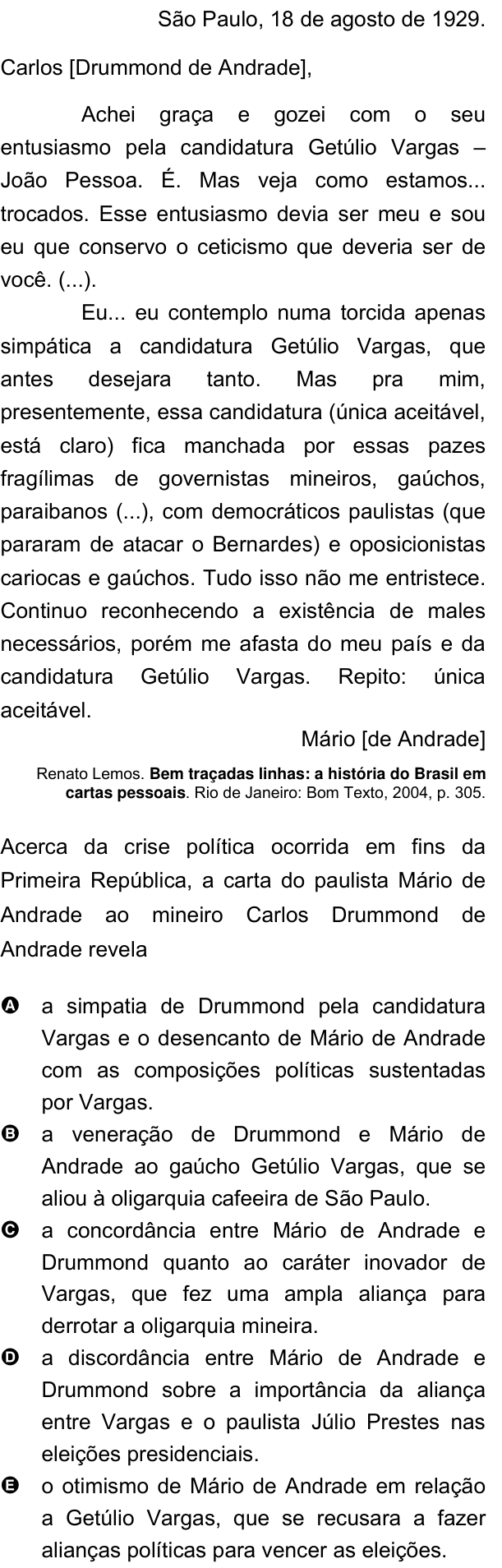 Questão 20 no caderno Amarela do ENEM 2007