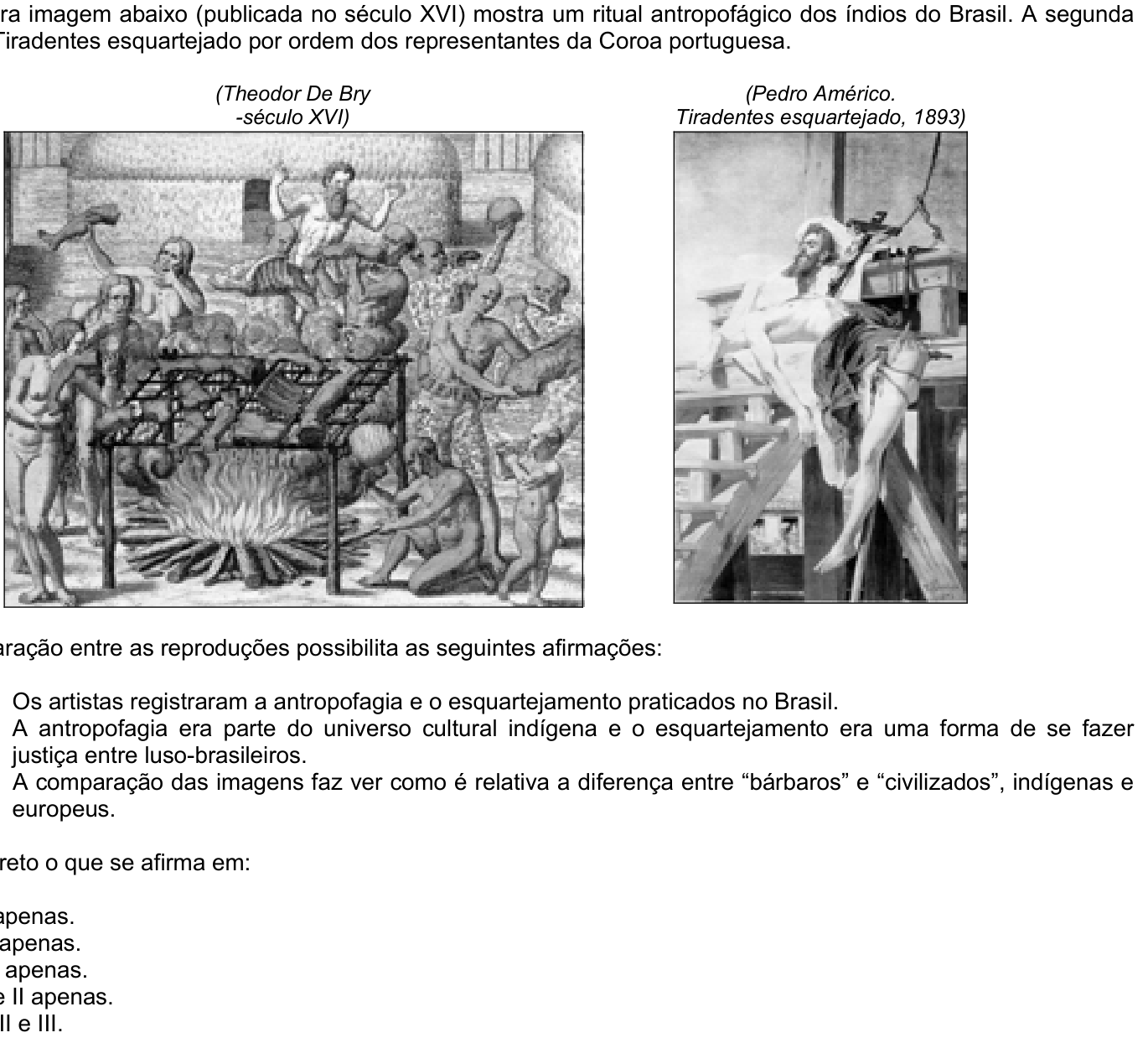 Questão 51 no caderno Amarela do ENEM 2003