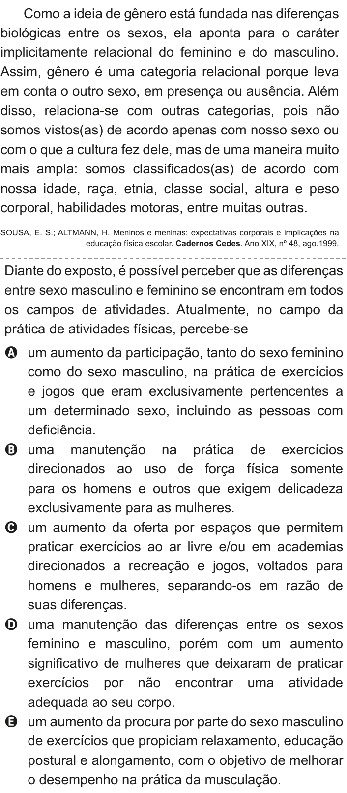 Questão 99 no caderno Cinza do ENEM PPL 2011