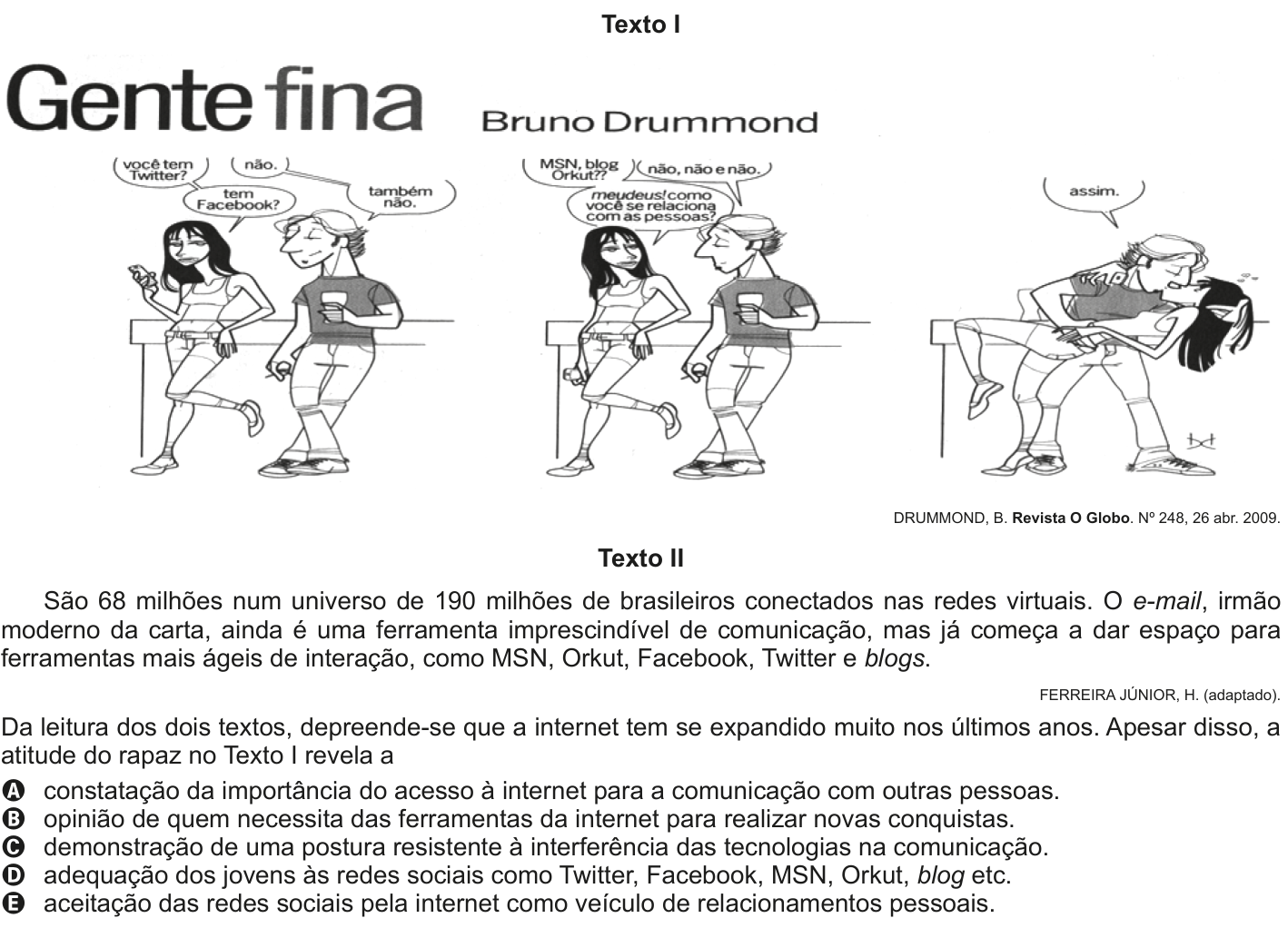 Questão 128 no caderno Cinza do ENEM PPL 2011