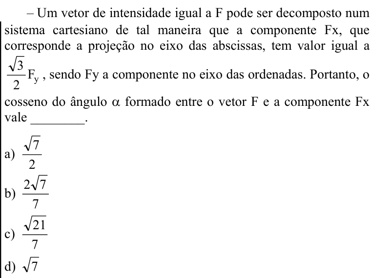 Questão 74 no caderno CFS 1 da EEAR 2020