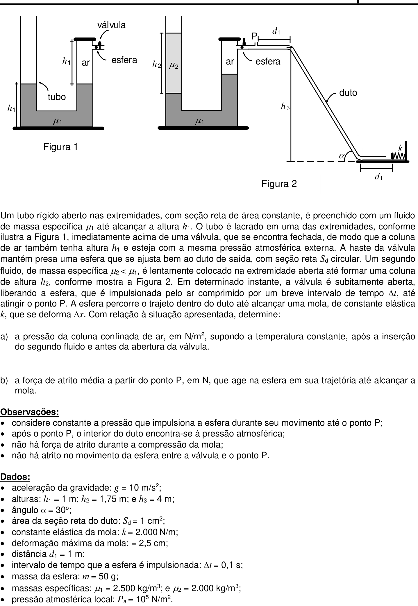 Questão 4 no caderno Física da 2ª fase do IME 2020