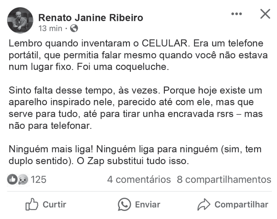Captura de tela de postagem no Facebook de Renato Janine Ribeiro sobre o desuso da função de fazer ligações nos celulares modernos