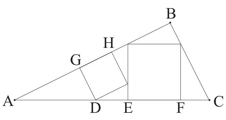 Triângulo ABC com base AC contendo os pontos D, E e F. Um quadrado menor está inclinado com o lado GH contido no lado AB e o vértice D sobre a base AC. Um quadrado maior tem a base EF sobre a base AC, o lado esquerdo vertical apoiado em E com vértice superior em AB, e o lado direito vertical apoiado em F com vértice superior em BC.