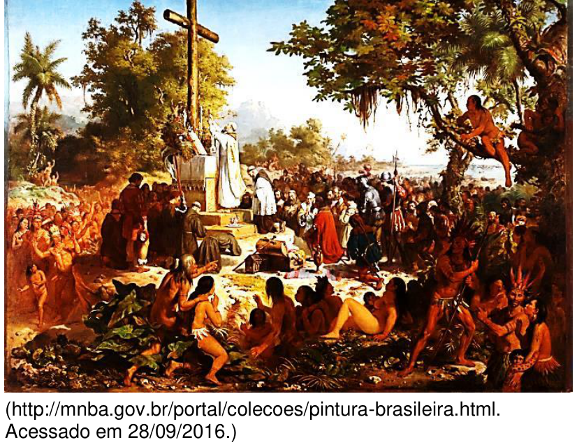 Pintura "A Primeira Missa no Brasil" (1860), de Victor Meirelles, retratando frades franciscanos celebrando uma missa sob uma grande cruz de madeira, cercados por colonizadores portugueses e diversos grupos de indígenas tupinambás observando a cerimônia em meio à vegetação litorânea.