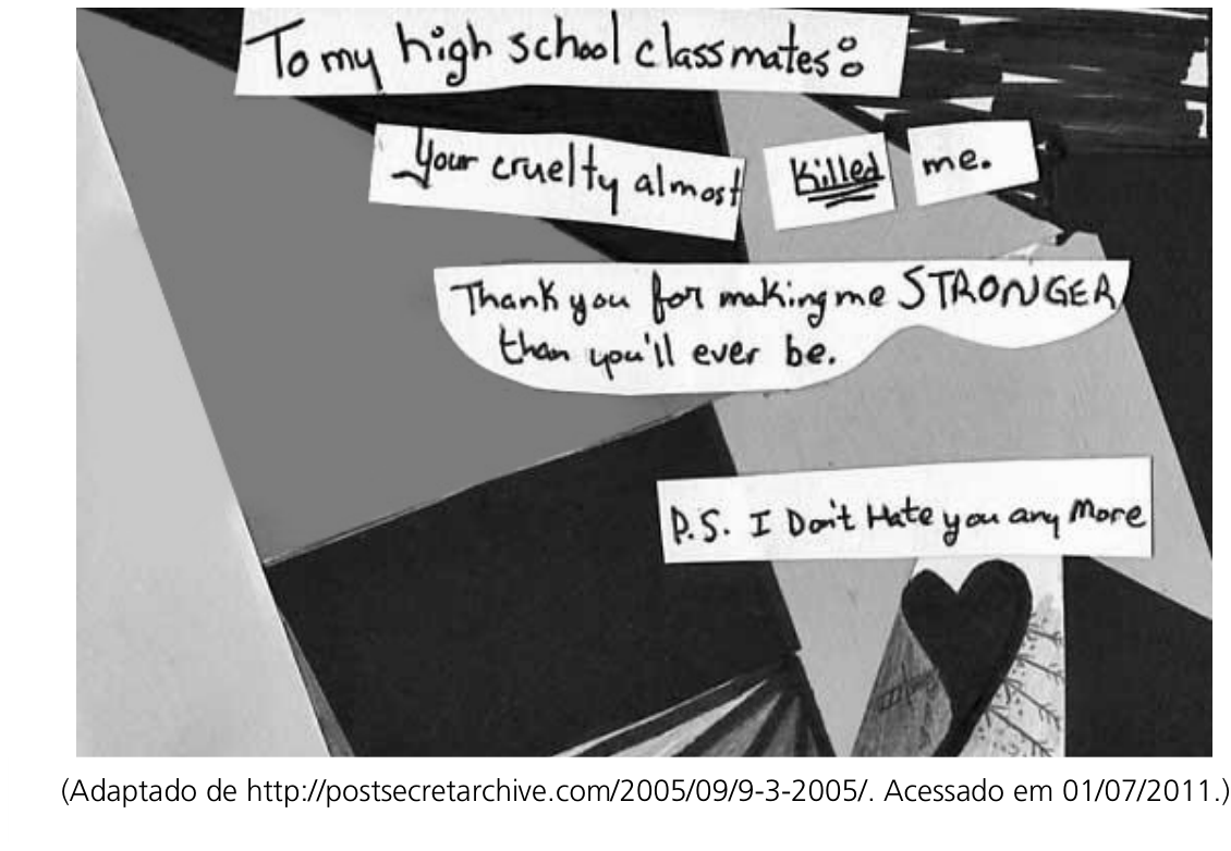 Colagem com recortes de papel manuscritos sobre fundo geométrico, contendo as frases: "To my high school classmates:", "Your cruelty almost killed me.", "Thank you for making me STRONGER than you'll ever be." e "P.S. I Don't Hate you any More", seguida do crédito da imagem