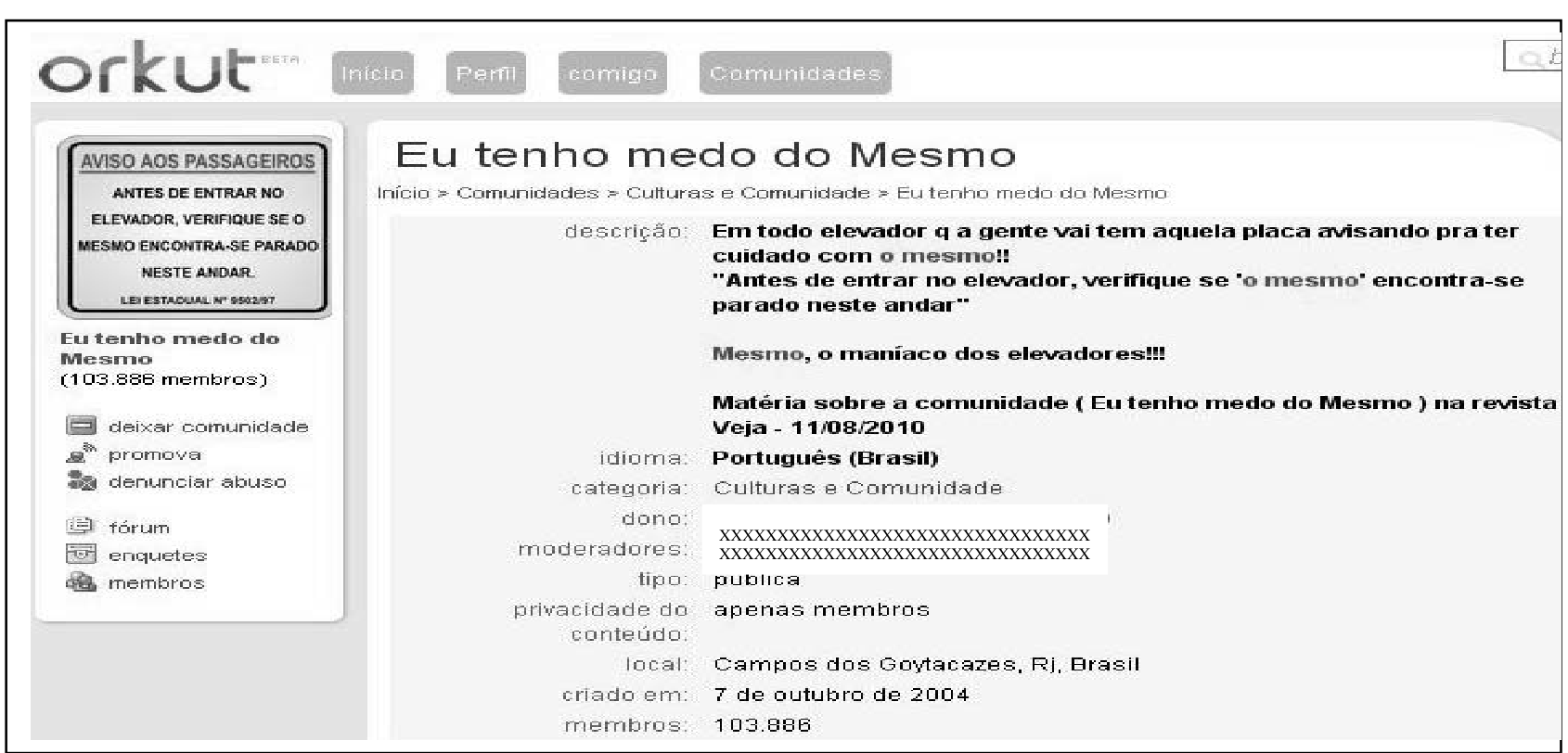 Página da comunidade "Eu tenho medo do Mesmo" no Orkut, exibindo à esquerda a imagem de uma placa de elevador com o aviso oficial e à direita o texto de apresentação da comunidade, que trata a palavra "mesmo" como se fosse o nome de um indivíduo ("Mesmo, o maníaco dos elevadores").