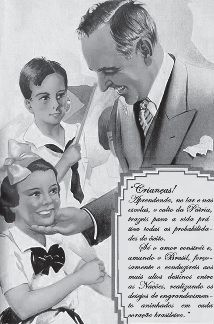 Ilustração de Getúlio Vargas, vestindo terno e sorrindo, ao lado de duas crianças em trajes escolares. Ele segura carinhosamente o queixo de uma menina sorridente em primeiro plano, enquanto atrás dela um menino segura uma bandeira do Brasil. No canto inferior direito, há um quadro de texto estilizado com uma mensagem dirigida às crianças sobre o amor à pátria.
