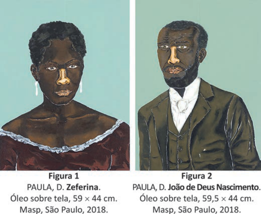 Duas pinturas a óleo de Dalton Paula sobre fundo claro. À esquerda, a Figura 1 retrata Zeferina, mulher negra de cabelos curtos e brincos compridos, com vestido marrom com acabamento em renda branca. À direita, a Figura 2 retrata João de Deus Nascimento, homem negro de terno e colete marrom, camisa e gravata brancas, com barba e bigode. Abaixo de cada uma, constam as respectivas identificações de título, técnica, dimensões e acervo (Masp, 2018).