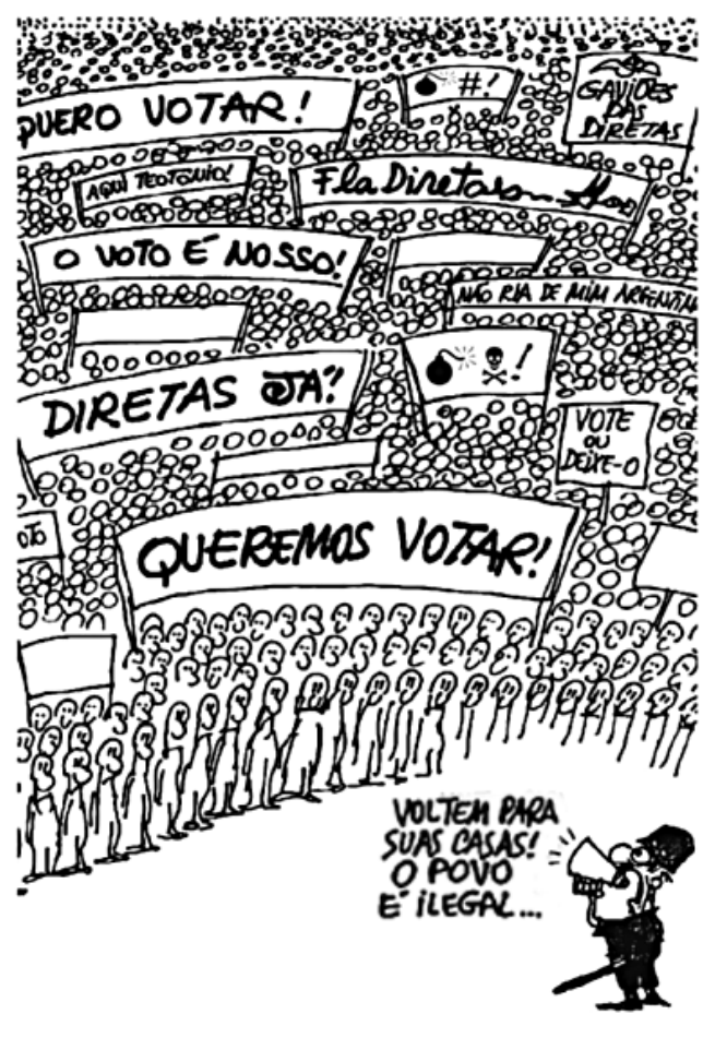 Charge retratando uma grande multidão segurando faixas e cartazes com dizeres como "QUERO VOTAR!", "DIRETAS JÁ!", "O VOTO É NOSSO!" e "QUEREMOS VOTAR!". No canto inferior direito, uma autoridade militar com cassetete grita através de um megafone: "VOLTEM PARA SUAS CASAS! O POVO É ILEGAL..."