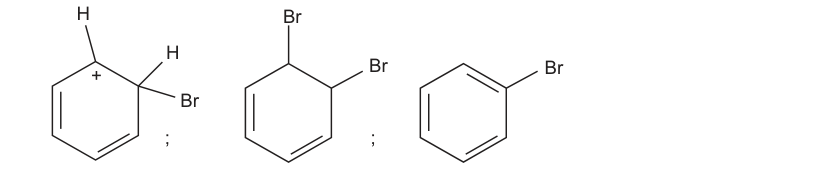 F2 Três estruturas, na ordem: carbocátion cíclico com duas ligações duplas, um H no carbono positivo e H e Br no carbono adjacente; dibromociclo-hexadieno com os átomos de Br em carbonos adjacentes; bromobenzeno.