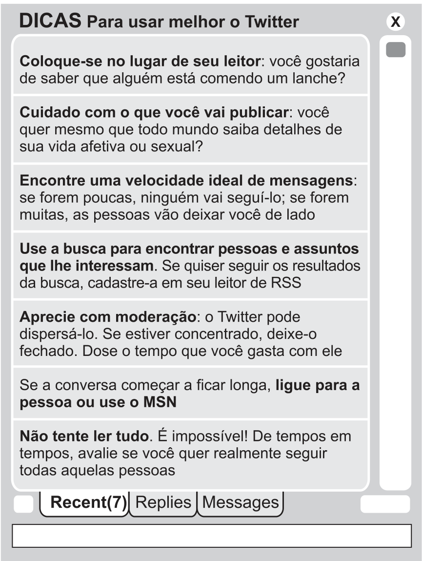 Interface gráfica simulando uma tela do Twitter intitulada "DICAS Para usar melhor o Twitter", com uma lista de recomendações para o usuário, barra de rolagem e abas com as opções Recent(7), Replies e Messages.