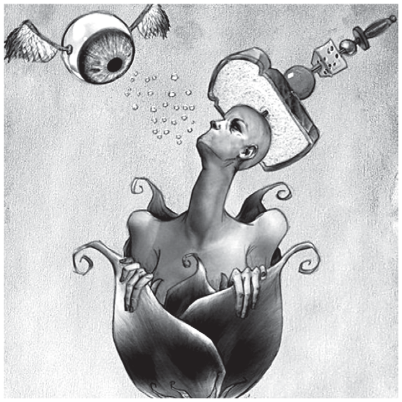 Ilustração surrealista em tons de cinza que retrata uma figura humana de pescoço alongado emergindo do cálice de uma flor, segurando suas pétalas. No topo de sua cabeça há uma fatia de pão de forma espetada por um grande palito de petisco com umazeitona e um cubo de queijo. No canto superior esquerdo, um globo ocular alado plana no ar, emitindo pequenas partículas que descem em direção à cabeça da figura humana.
