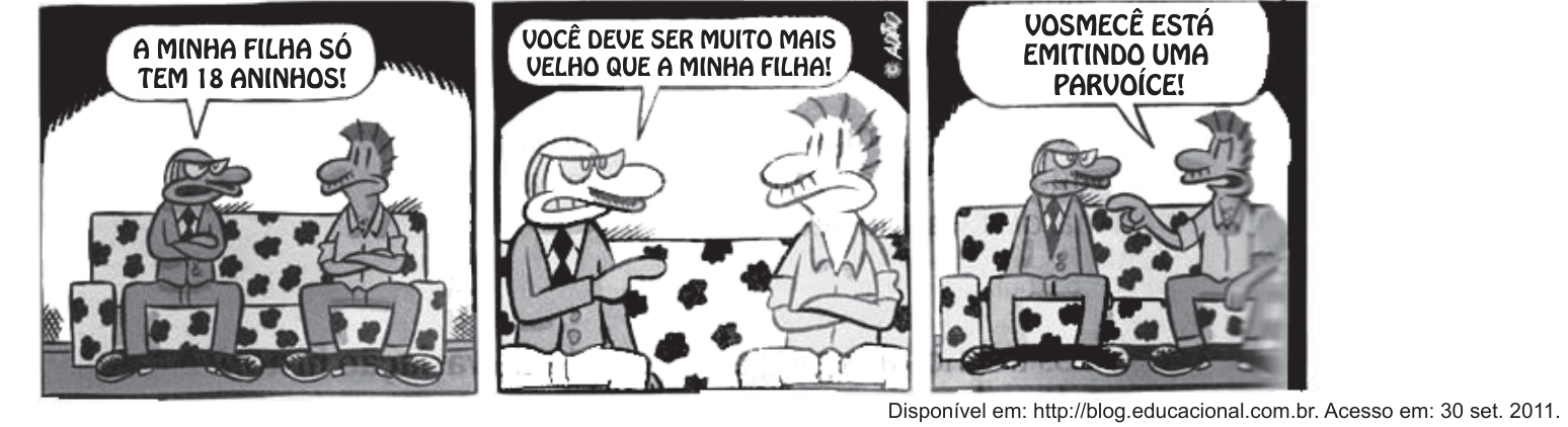 Tirinha de três quadrinhos de Adão Iturrusgarai. No primeiro quadrinho, um homem mais velho, de terno e gravata, e um rapaz jovem, de moicano, estão sentados em um sofá. O homem mais velho diz: "A MINHA FILHA SÓ TEM 18 ANINHOS!". No segundo quadrinho, em plano aproximado, o homem mais velho aponta o dedo para o jovem e afirma: "VOCÊ DEVE SER MUITO MAIS VELHO QUE A MINHA FILHA!". No terceiro quadrinho, o rapaz aponta o dedo de volta e responde: "VOSMECÊ ESTÁ EMITINDO UMA PARVOÍCE!".